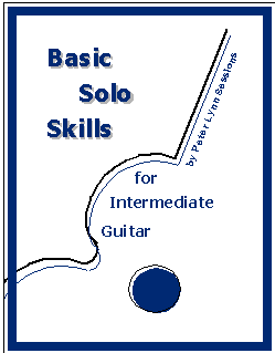 Basic Solo Skills for Intermediate Guitar, 
	applied music, guitar skills